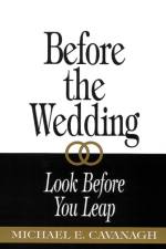 Before the Wedding af Michael E. Cavanagh