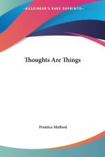 Thoughts are Things af Prentice Mulford