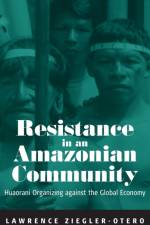 Resistance in an Amazonian Community af Lawrence Ziegler-Otero