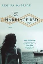 The Marriage Bed af Regina Mcbride