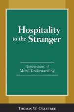 Hospitality to the Stranger af Thomas W. Ogletree