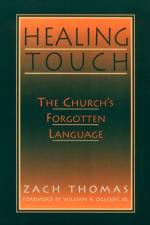 Healing Touch af Zach Thomas