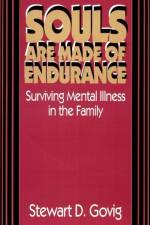 Souls Are Made of Endurance af Stewart D. Govig