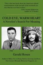 Cold Eye, Warm Heart af Gerald (University of Washington USA) Rosen