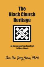 The Black Church Heritage af Larry Jones