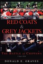Red Coats & Grey Jackets af Donald E. Graves