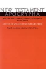 New Testament Apocrypha, Volume 1, Revised Edition