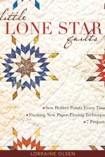 Little Lone Star Quilts af Lorraine Olsen