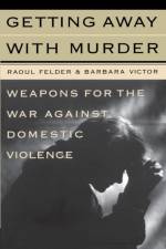 Getting away with Murder af Barbara Victor