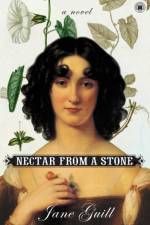 Nectar from a Stone af Jane Guill