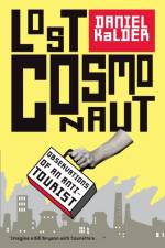 Lost Cosmonaut af Daniel Kalder