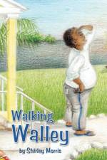 Walking Walley af Shirley Morris