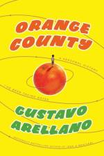 Orange County af Gustavo Arellano