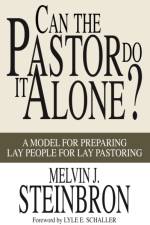 Can the Pastor Do It Alone? af Melvin J. Steinbron