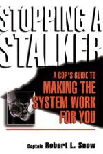 Stopping A Stalker af Robert Snow