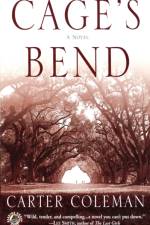 Cage's Bend af Carter Coleman