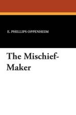 Mischief-Maker af E Phillips Oppenheim