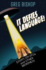 It Defies Language! af Greg Bishop