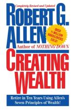 Creating Wealth af Robert G. Allen
