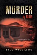Murder by Guile af Bill Williams