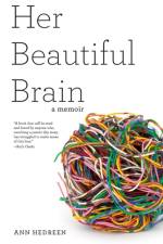 Her Beautiful Brain af Ann Hedreen