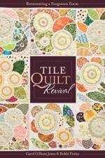Tile Quilt Revival af Carol Gilham Jones