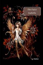 The Fairy Isabella af Encarni Martínez Espinosa