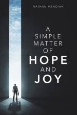 Simple Matter of Hope and Joy af Nathan Menoian