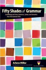 Fifty Shades of Grammar af Arlene Miller