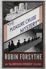 The Pleasure Cruise Mystery af Robin Forsythe