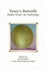 Yanty's Butterfly: Haiku Nook: an Anthology af Jacob Salzer