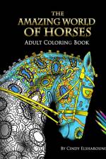 The Amazing World Of Horses af Cindy Elsharouni