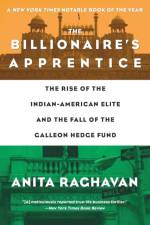 The Billionaire's Apprentice af Anita Raghavan