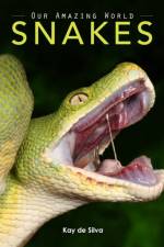 Snakes af Kay De Silva