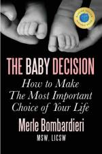 The Baby Decision af Merle a Bombardieri Msw Licsw