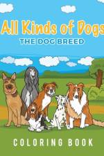 All Kinds Of Dogs af Young Scholar