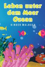 Leben unter dem Meer Ozean Kinder Malbuch af Young Scholar