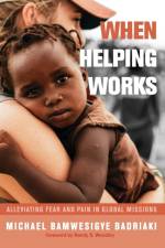 When Helping Works af Michael Bamwesigye Badriaki