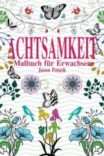 Achtsamkeit Malbuch fur Erwachsene af Jason Potash
