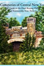 Cemeteries of Central New York af Robert M Sheer