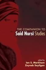 The Companion to Said Nursi Studies