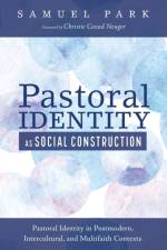 Pastoral Identity as Social Construction af Samuel Park