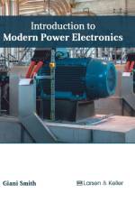 Introduction to Modern Power Electronics