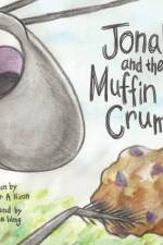 Jonah And The Muffin Crumb af Jennifer A Nixon