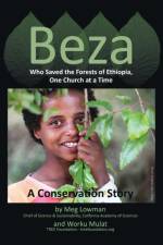 Beza, Who Saved the Forests of Ethiopia, One Church at a Time - A Conservation Story af Dr Worku Mulat