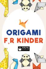 Origami f, r Kinder af Young Scholar