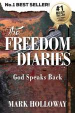 Freedom Diaries af Mark Holloway