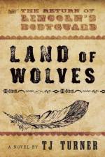 Land of Wolves af TJ Turner