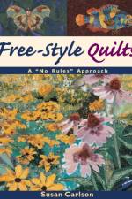Free-style Quilts af Susan Carlson