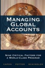 Managing Global Accounts af Professor Noel Capon